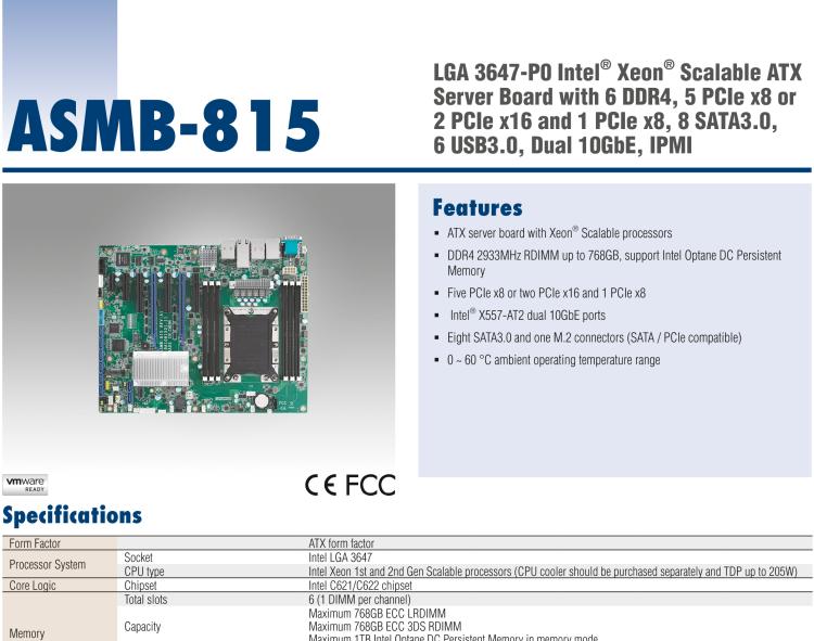 研華ASMB-815 單路LGA 3647-P0 Intel? Xeon? Scalable ATX 服務(wù)器主板，帶 6 個(gè)DDR4, 5 個(gè)PCIe x8 或者 2 個(gè)PCIe x16 和 1個(gè) PCIe x8, 8 個(gè)SATA3, 6 個(gè)USB3.0, Dual 10GbE, IPMI