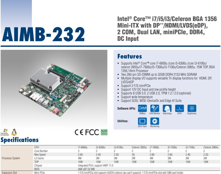 研華AIMB-232 板載Intel? 第6/7代 Core? i/賽揚(yáng) 處理器。超薄設(shè)計(jì)，無風(fēng)扇設(shè)計(jì)，支持寬溫。