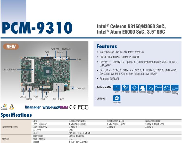 研華PCM-9310 英特爾第五代Atom?賽揚(yáng)N3160 / N3060 SoC，Intel?Atom E8000 SoC，3.5寸單板電腦，DDR3L，VGA，HDMI，48位LVDS，2GbE，Mini PCIe，mSATA，SUSI API