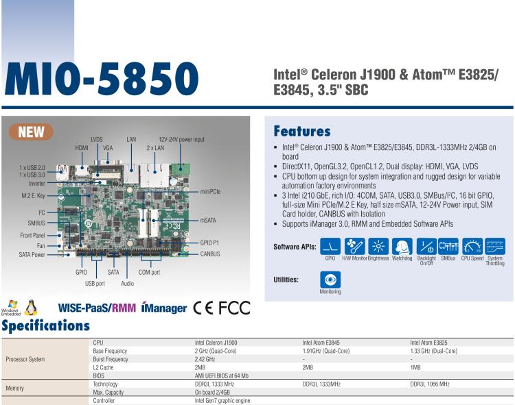 研華MIO-5850 Intel賽揚J1900和Atom?E3825 / E3845,3.5“MI / O-Compact SBC，板載DDR3L，3GbE，iManager 3.0,16位GPIO，CANBUS，板載eMMC，12V / 24V電源輸入