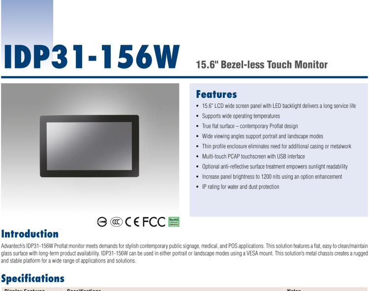 研華IDP31-156W 15.6英寸100％工業(yè)級純平觸摸顯示器。超薄外形，圓滑的光角和堅固的玻璃面板，完全具有現(xiàn)代感。